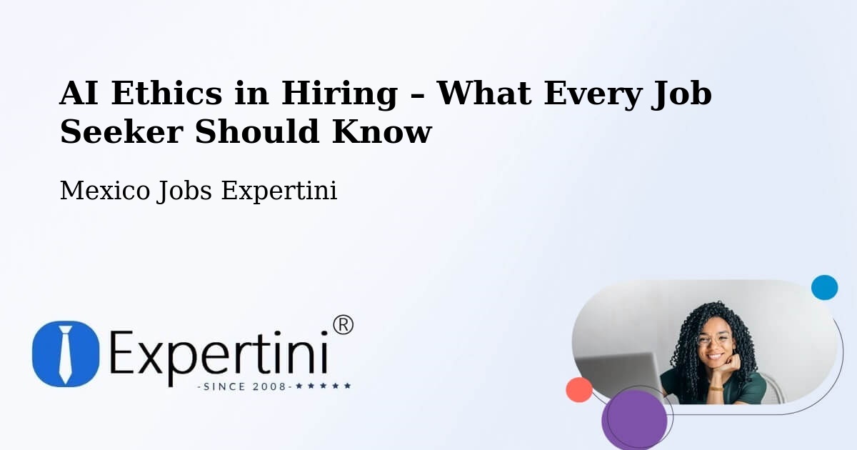 AI Ethics in Recruitment & Hiring – Solima - Solima, Mexico Jobs Expertini