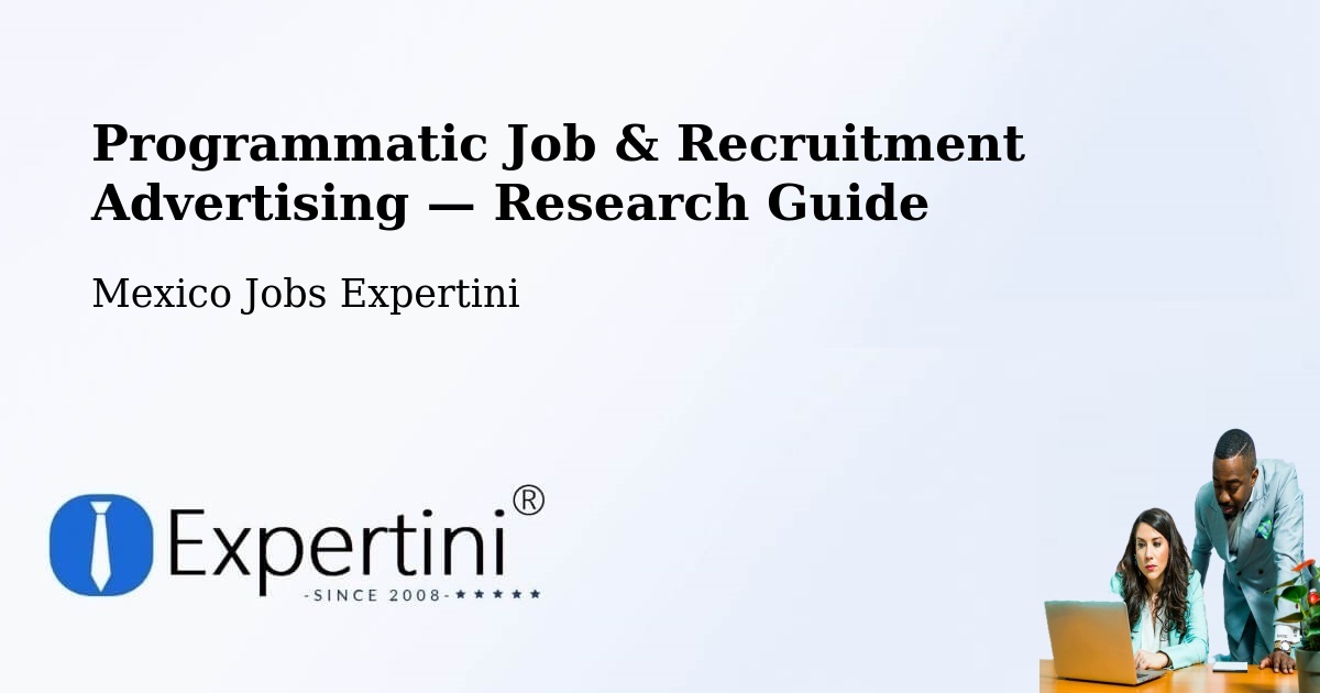 Programmatic Job & Recruitment Advertising — Research Guide – Solima