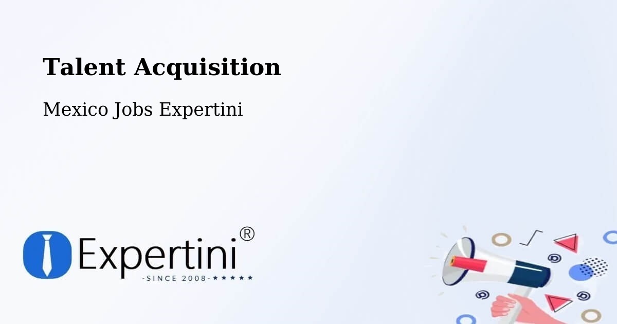 Post Jobs & Find Candidates in Solima – Talent Acquisition Solutions - Mexico Jobs Expertini